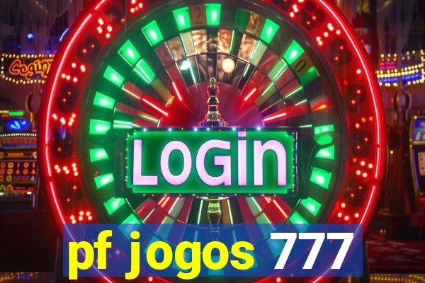 pf jogos 777